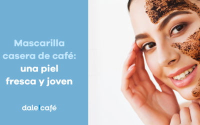 Mascarilla casera de café: una piel fresca y joven