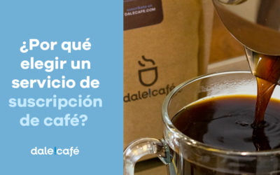 ¿Por qué elegir un servicio de suscripción de café?