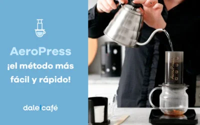 AeroPress ¡el método más fácil y rápido!